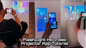How to Mobile FlashLight Video Projector in Any Mobile💯😱| FlashLight HD Video Projector TutorialGAME