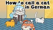 Kobo Shows Kiara How to Call a Cat in German Meme [ Hololive Animation ]