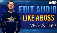Sony Vegas Pro 13: How To Edit Audio Like A Boss - Tutorial #60