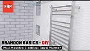 Electric Towel Warmer Installation - Brandon Basics