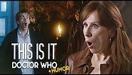 this is it || doctor who (humor)