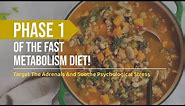 Haylie Pomroy's Fast Metabolism Diet: Phase 1 Overview