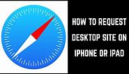 How to Request Desktop Site on iPhone or iPad