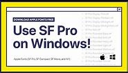How to install SF Pro Fonts on Windows