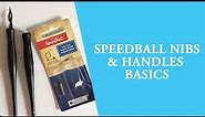 Speedball Calligraphy Pen Nib and Handle Basics Tutorial
