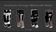 aesthetic grunge minecraft skins w/ download links♡
