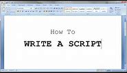 How to Write a Short Script