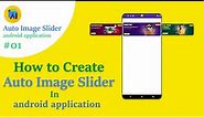 Image Slider || Android Studio Tutorial: A step-by-step guide