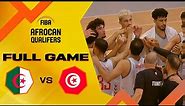 Algeria v Tunisia | Full Basketball Game | FIBA AfroCan 2023 - Qualifiers
