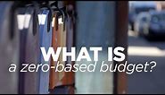 What Is A Zero Based Budget?