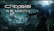 Crysis in 5 Minutes