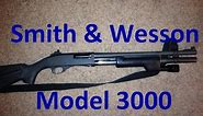 S&W 3000 Shotgun Review