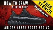 How To Draw - Step by Step: Adidas Yeezy Boost 350 v2 w/ Downloadable Stencil
