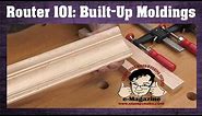 How to make fancy built-up crown moldings with common router bits
