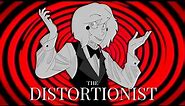 The Distortionist/ fan-animation/ (read description)