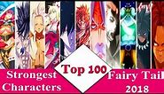 Top 100 Strongest Fairy Tail Characters 2018 | Latest Ranking Most Powerful Fairy Tail Wizards