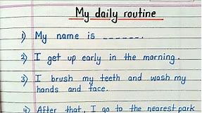 10 lines about my daily routine in english writing