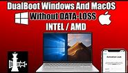 Dual Boot Windows and MacOS without Data Loss| Install Macos on Windows| Install MacOS on Intel/AMD