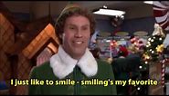 Elf - Smiling's My Favorite