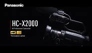 [NEW] Introducing Panasonic 4K Professional Camcorder HC-X2000