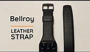 Bellroy Apple Watch Leather Strap - Dress Up Your Apple Watch.