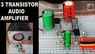 How to build Mini audio power amplifier using 3 Transistor | 2 watt Audio Amplifier Circuit Diagram