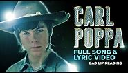 "CARL POPPA" — Lyric Video