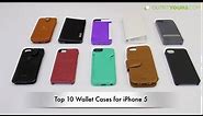 Top 10 Best Wallet Cases for iPhone 5