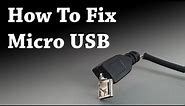 How To Fix Micro USB