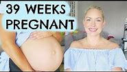 39 WEEKS PREGNANT | PREGNANCY UPDATE - BIRTH VLOG & SMALL BABY?