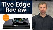 Tivo Edge Over The Air DVR Review with No Monthly Fees!