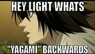 L has a question for light