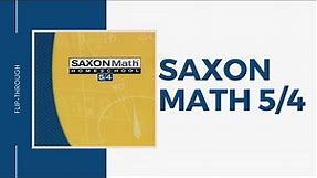 Saxon Math 5/4 Flip-Through and How to Use