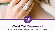 Oval Cut Diamond Shape Explained (Expert Overview) | LearningJewelry.com™