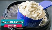 Top 5 Best Egg White Protein Powders for Muscle Building, Bodybuilding Review in 2023