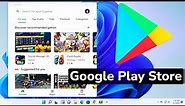Install Google Play Store in Windows 11 (Easy method)