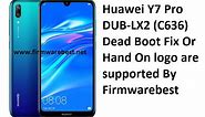 Huawei Y7 Pro DUB LX2 C636 Dead Boot Fix Done By Firmwarebest