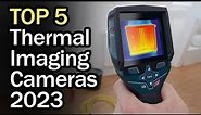Best Thermal Imaging Camera for Home Inspection (2023 Top 5)