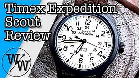 TIMEX Expedition Scout Watch Review | A GREAT Beater Watch!!!