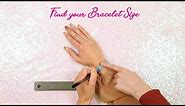 How To Find Your Bracelet Size