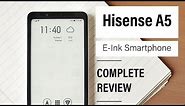 [ENGLISH] Hisense A5 — E-Ink Smartphone — FULL Review