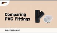 Comparing PVC Fittings