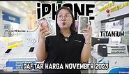 DAFTAR HARGA IPHONE NOVEMBER 2023