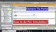 How to do PLC Simulation in Siemens Tia Portal? - Online PLC Training