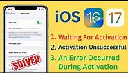 Activation Unsuccessful FaceTime and iMessage | iMessage Waiting For Activation | iOS 17