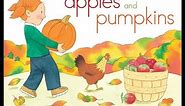 Apples and Pumpkins by Anne Rockwell Read Aloud Twinkle Teaches