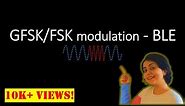 GFSK Modulation Technique - Bluetooth low energy (PHY layer data transfer)