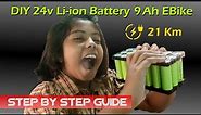 How to make 24 volt Lithium-ion Battery EBike