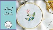 Leaf Stitch: how to hand embroider leaves