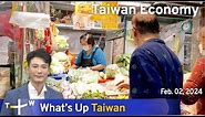Taiwan Economy, What's Up Taiwan – News at 10:00, February 2, 2024 | TaiwanPlus News